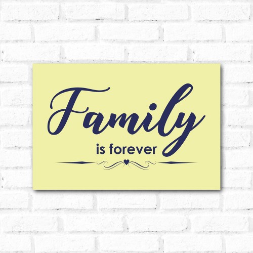 Adesivo de parede Placa Decorativa Family is Forever