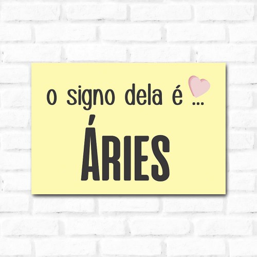 Adesivo de parede Placa Decorativa O Signo dela é Aries