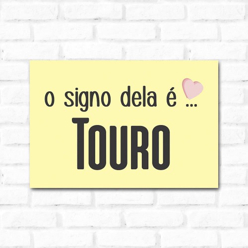 Adesivo de parede Placa Decorativa O Signo dela é Touro