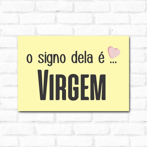 Adesivo de parede Placa Decorativa O Signo dela é Virgem