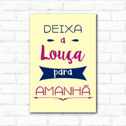 Placa Decorativa Deixa a Louça