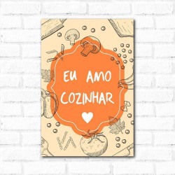 Placa Decorativa Eu Amo Cozinhar