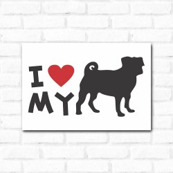 Placa Decorativa I Love My Pug